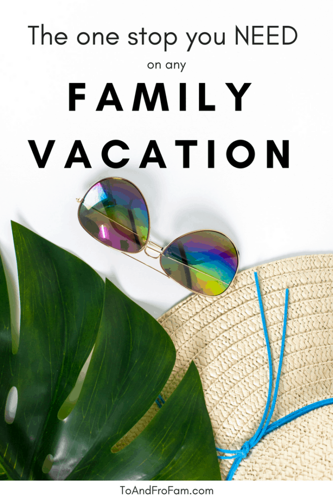 The stop you NEED on any family vacation itinerary // To & Fro Fam
