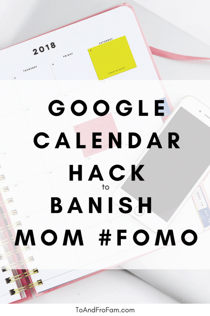 This Google calendar hack for moms will organize your family's schedule and make sure you know about all the fun family events! To & Fro Fam