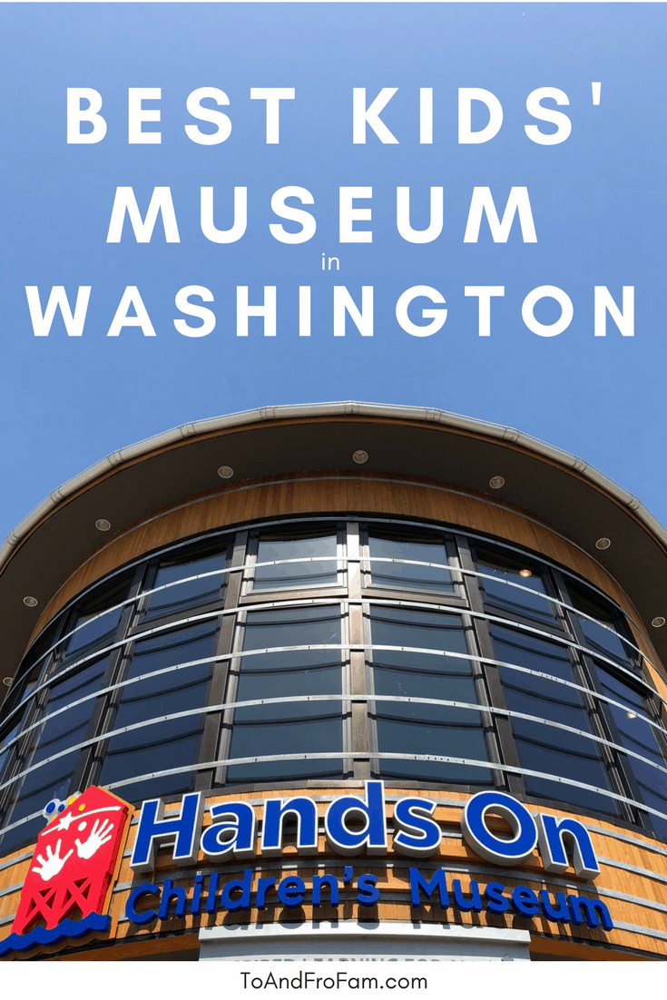 The best Washington children's museum is in Olympia, where kids explore STEAM education—and fun! To & Fro Fam