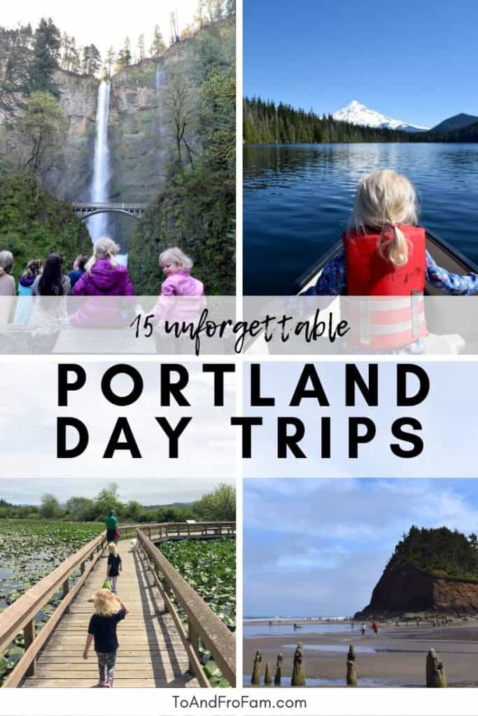 Fun Day trips from Portland Oregon - To & Fro Fam Travel Blog