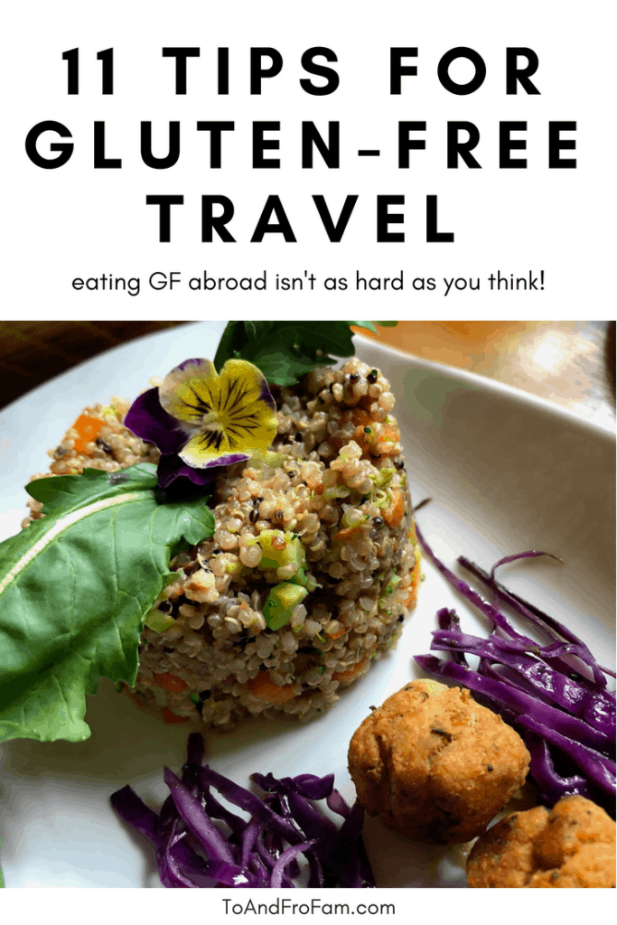 Gluten-free travel tips: How to eat GF on international vacations. To & Fro Fam