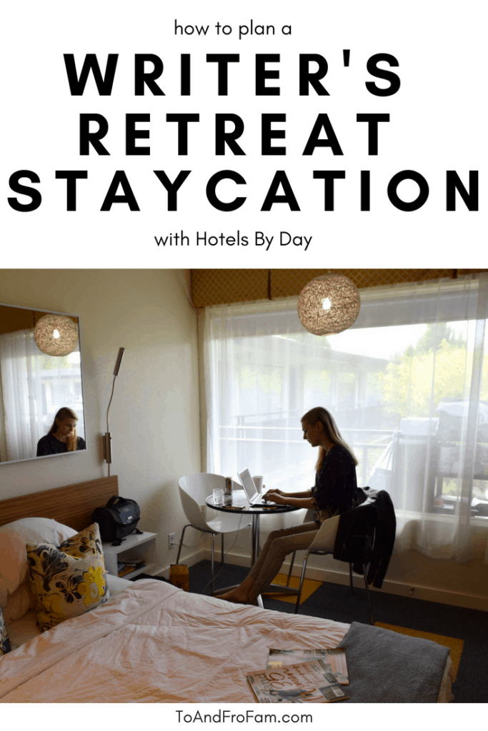 7 tips to plan a local writer's retreat staycation—and how it can up your blogging productivity like woah. To & Fro Fam