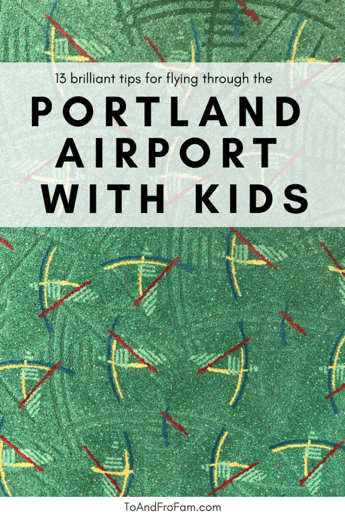 Flying through the Portland airport with kids? I got you covered! Click through to read my top tips for making family travel through PDX as easy-peasy as possible. To & Fro Fam