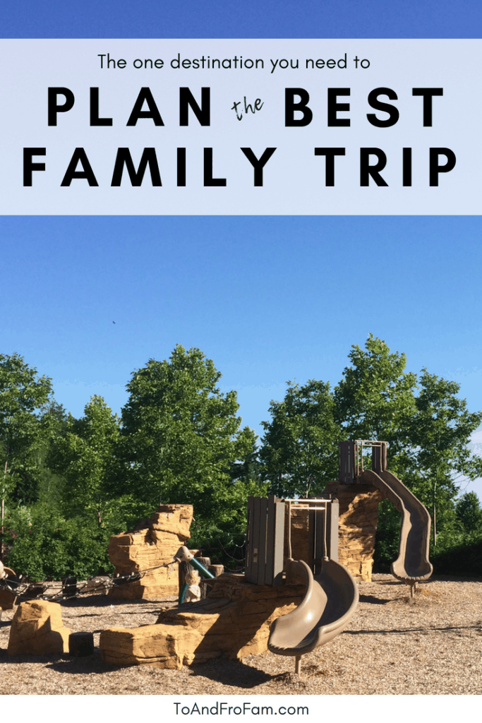 Planning a family trip itinerary? A local park or playground is THE #1 must-visit destination for your family vacation. Click on over to learn why. To & Fro Fam