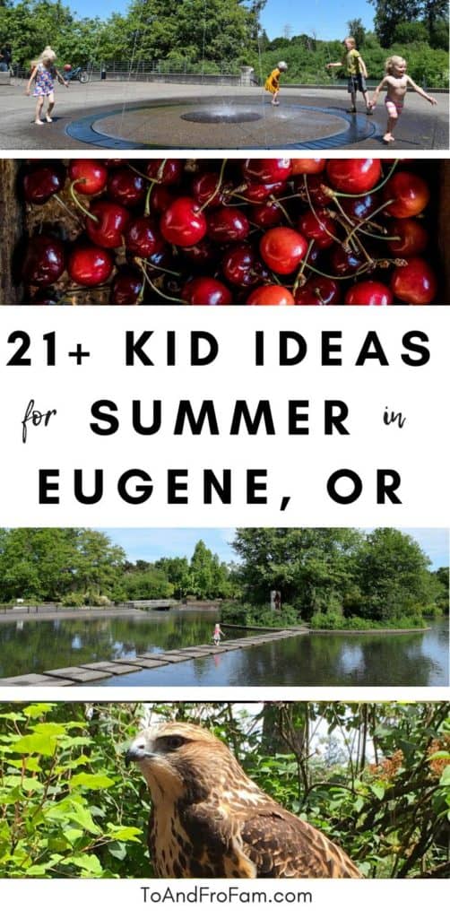 21 FUN Things To Do In Eugene With Kids This Summer
