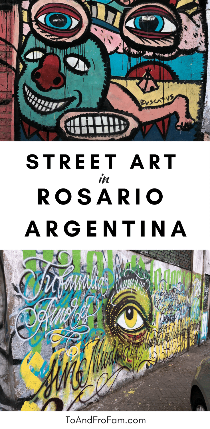 Planning to travel to South America? Street art in Rosario, Argentina is everywhere. Don't miss these murals! To & Fro Fam