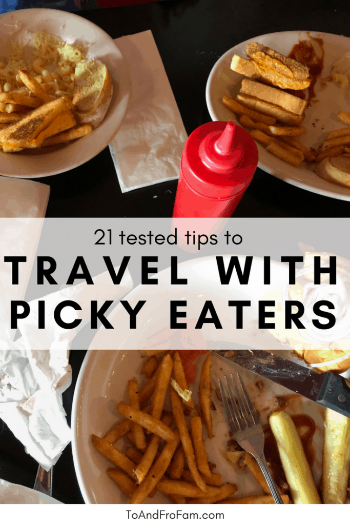 Traveling with a picky eater? Here are sure-fire tips to make picky kids eat on vacation so you can stress less during family travel! To & Fro Fam