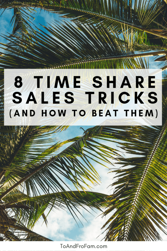 Time share sales pitches: How you and your partner can survive with your marriage intact (and not get bullied into buying!) / To & Fro Fam