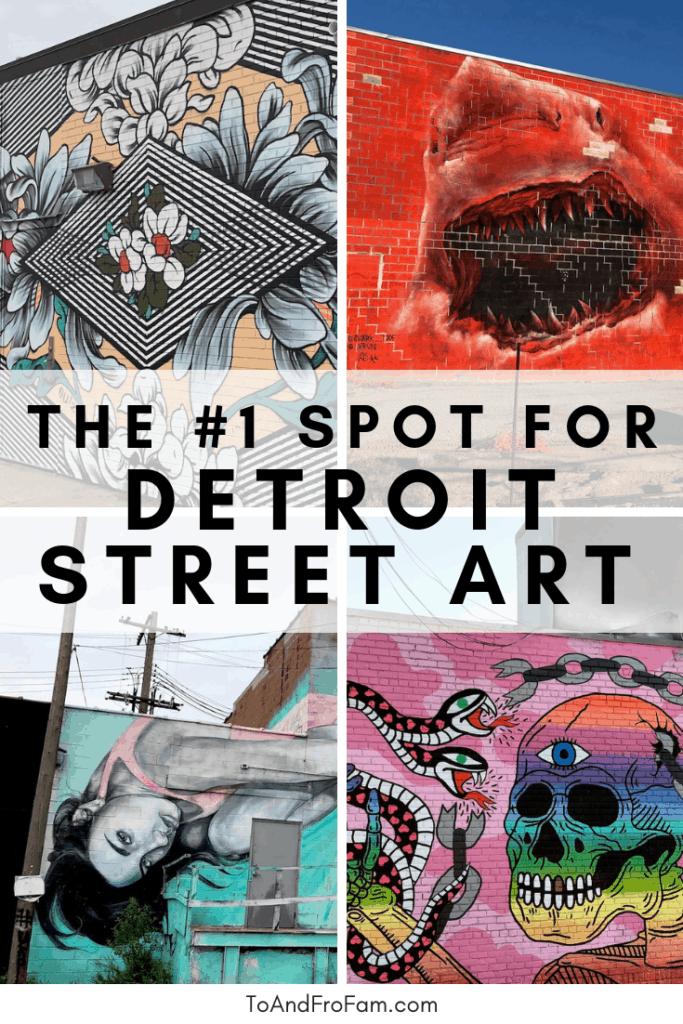 The best Detroit street art location: Where to go to see amazing murals in Detroit, Michigan. To & Fro Fam 
