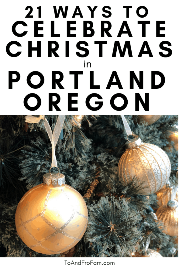 The best Portland holiday events to celebrate Christmas in Oregon: Christmas lights, Hipster Santa, menorah lighting, Christmas trolley, Star Wars Christmas party and much more! To & Fro Fam