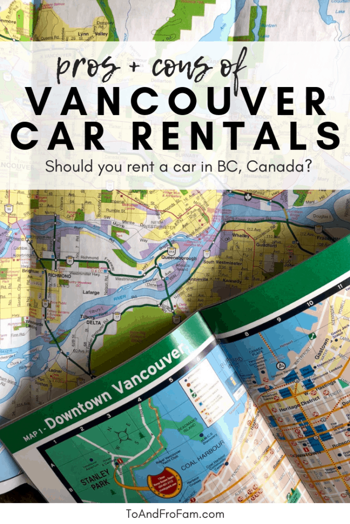 Should you rent a car in Vancouver, BC? - To & Fro Fam