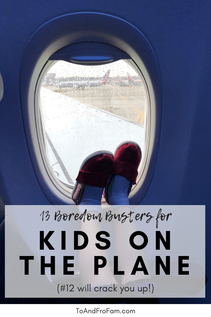 Looking for kids activities for the plane? These no-screentime ideas will entertain the whole family while flying. To & Fro Fam