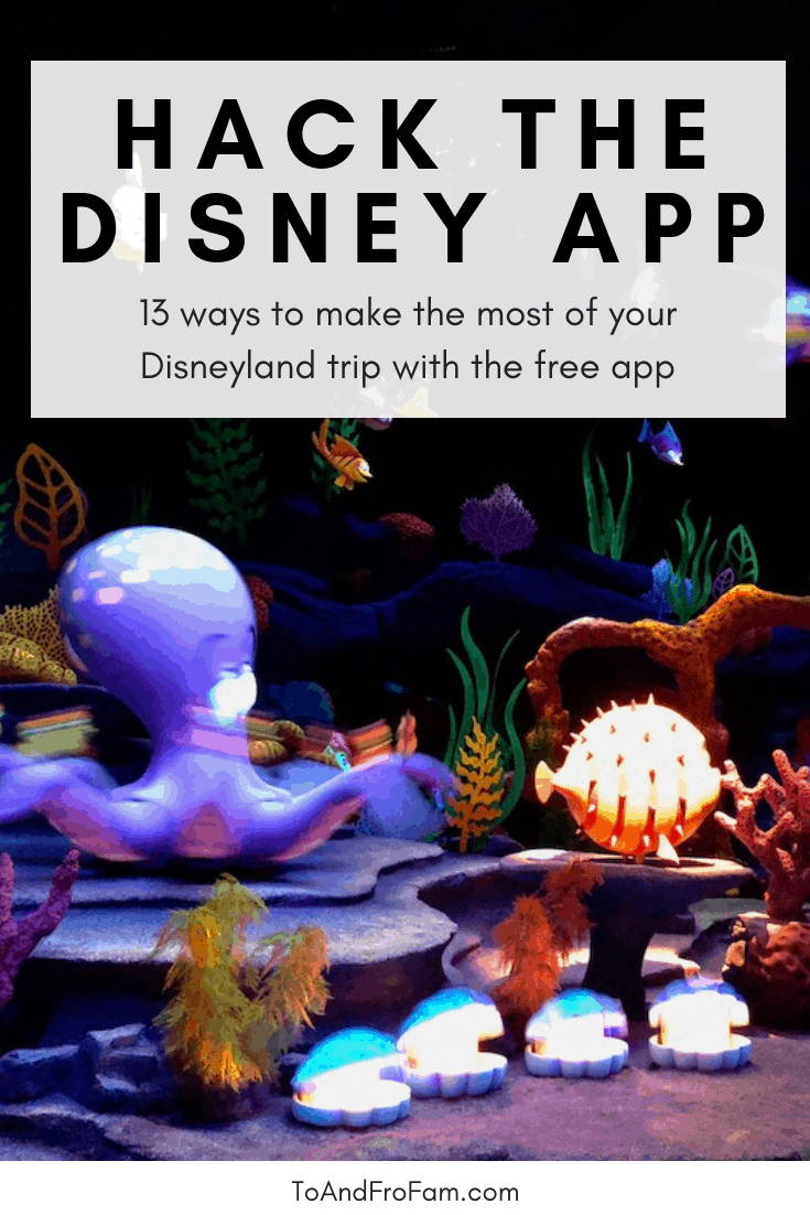 Looking for Disney hacks? These 13 ways to use the Disneyland app will save you time and money—making more room for fun activities at Disney! To & Fro Fam