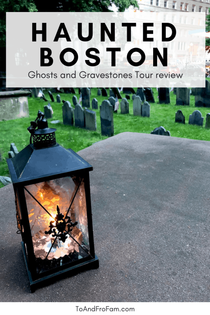 Weird things to do in Boston: Ghosts and Gravestones tour review of haunted Boston. To & Fro Fam