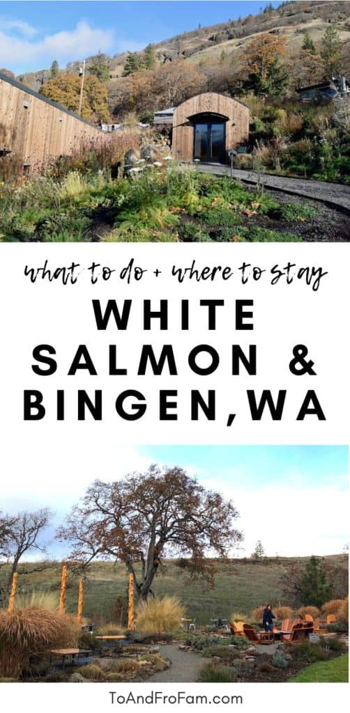 Things to do in White Salmon, WA: Hiking, wine tasting, shopping and more in this Columbia River Gorge town. Plus, the best hotel in the area (with nightly stay starting at $37/night). To & Fro Fam