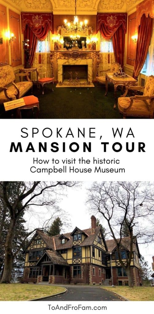 Looking for a fun thing to do in Spokane that's off the beaten path? Tour the Campbell House, a National Registry of Historic Places home that's now a museum. To & Fro Fam