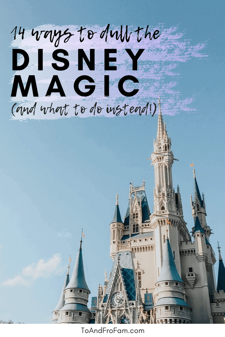 Avoid these common Disney mistakes: Here's how to save money, time and headaches at Disneyland and other Disney parks. To & Fro Fam