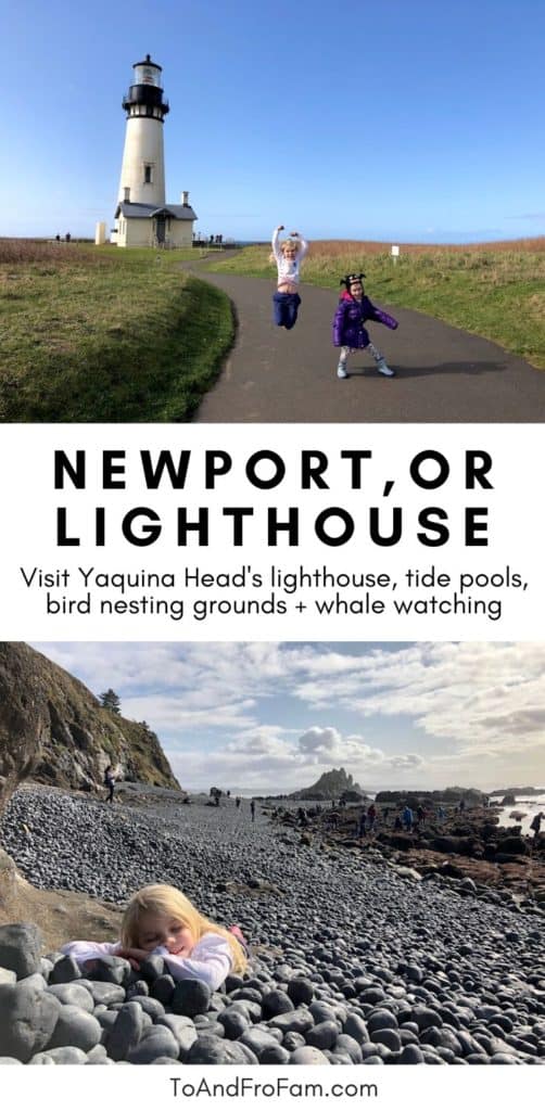 One of the best things to do in Newport Oregon: Visit historic Yaquina Head Lighthouse, a still-working lighthouse on the Oregon Coast. Plus, it has whale watching and tide pools! To & Fro Fam