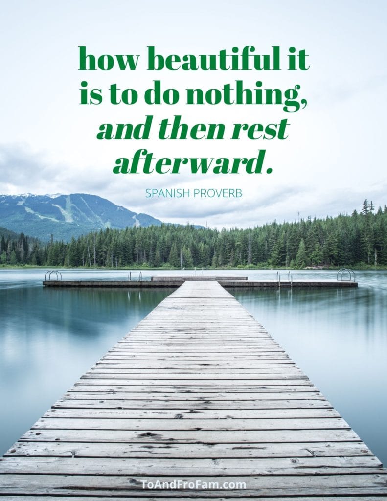 Productivity isn't everything! This self-care quote says it all: Rest, relaxation and doing nothing are sometimes just what you need. "How beautiful it is to do nothing, and then rest afterward." To & Fro Fam