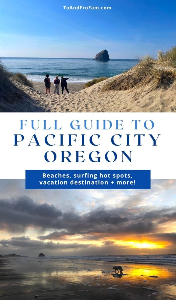 Pacific City, Oregon: One of the sweetest little Oregon Coast towns! Here, read about the best things to do, the most delicious restaurants, and where to stay. Pacific City, OR awaits! To & Fro Fam